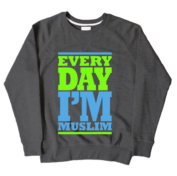 Every Day Im Muslim Dark Grey Sweatshirt