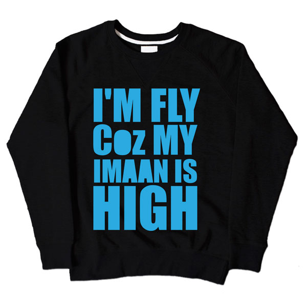 Im Fly Coz My Iman Is High Black Sweatshirt