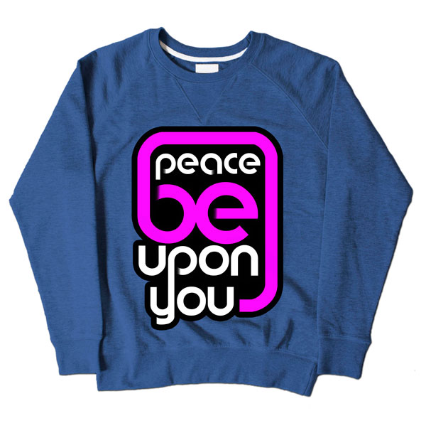 Peace Be Upon You Blue Sweatshirt